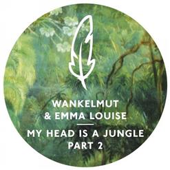 Wankelmut — My Head Is A Jungle (Gui Boratto Remix) (Ft. Emma Louise)