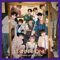 Wanna One (워너원) — Nothing Without You (Intro.)