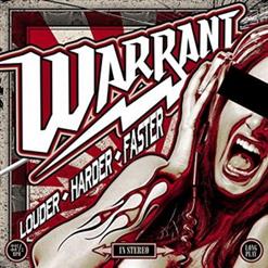 Warrant — Louder Harder Faster