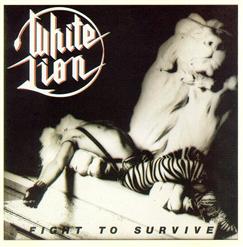 White Lion — Fight To Survive