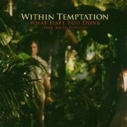 Within Temptation — What Have You Done (Feat. Keith Caputo) (Single Version)
