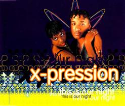 X-Pression — This Is Our Night (Single Club Mix)