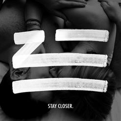 ZHU — Stay Closer (Original Mix)
